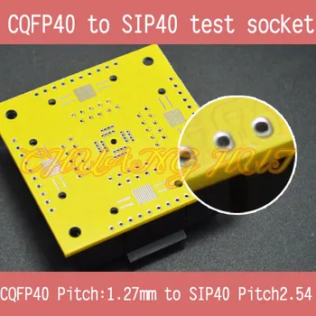 CQFP40 na SIP40 test zásuvky CQFP40/QFP40 1.27 mm SIP40 2.54 mm ic zásuvky