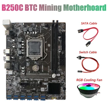 BTC B250C Ťažba Doska s RGB Ventilátor CPU+Switch Kábel usb+SATA Kábel 12 PCIE na USB3.0 Slot GPU LGA1151 Podporu DDR4