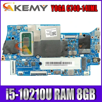 Lenovo Yoga C740-14IML JOGY C740-14 notebook doske FYG41 NM-C431 základnej dosky, PROCESORA i5-10210U RAM 8GB testované OK Doske